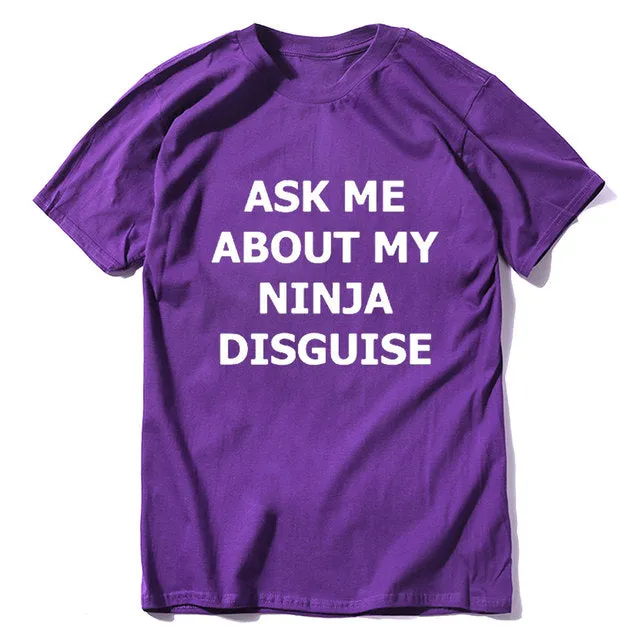 Xituodai XS-5XL Mens Ask Me About My Ninja Disguise Flip T Shirt Funny Costume Graphic Men's cotton T-Shirt Humor Gift Women Top