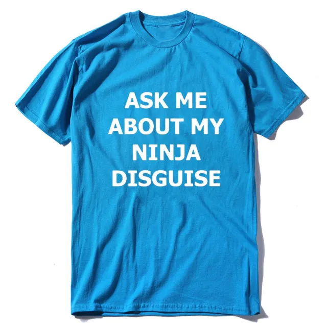 Xituodai XS-5XL Mens Ask Me About My Ninja Disguise Flip T Shirt Funny Costume Graphic Men's cotton T-Shirt Humor Gift Women Top