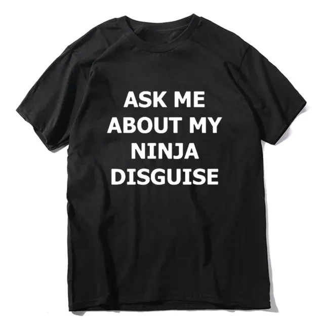 Xituodai XS-5XL Mens Ask Me About My Ninja Disguise Flip T Shirt Funny Costume Graphic Men's cotton T-Shirt Humor Gift Women Top