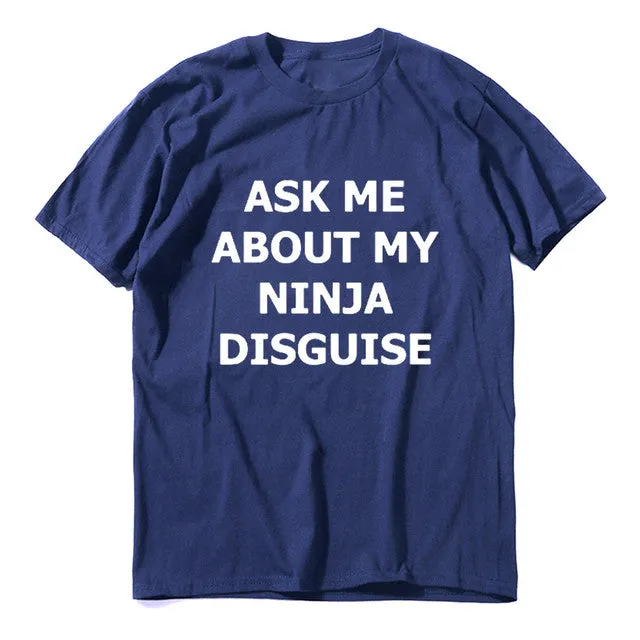 Xituodai XS-5XL Mens Ask Me About My Ninja Disguise Flip T Shirt Funny Costume Graphic Men's cotton T-Shirt Humor Gift Women Top